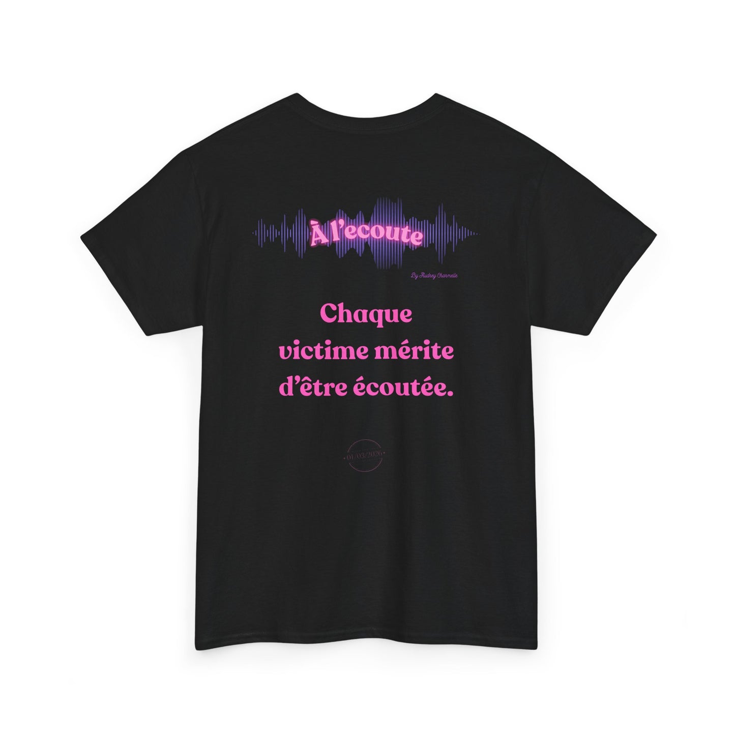 T-shirt "À l'écoute" x Catherine #1 - Plus jamais silencieuse - Édition 8 mars 2026