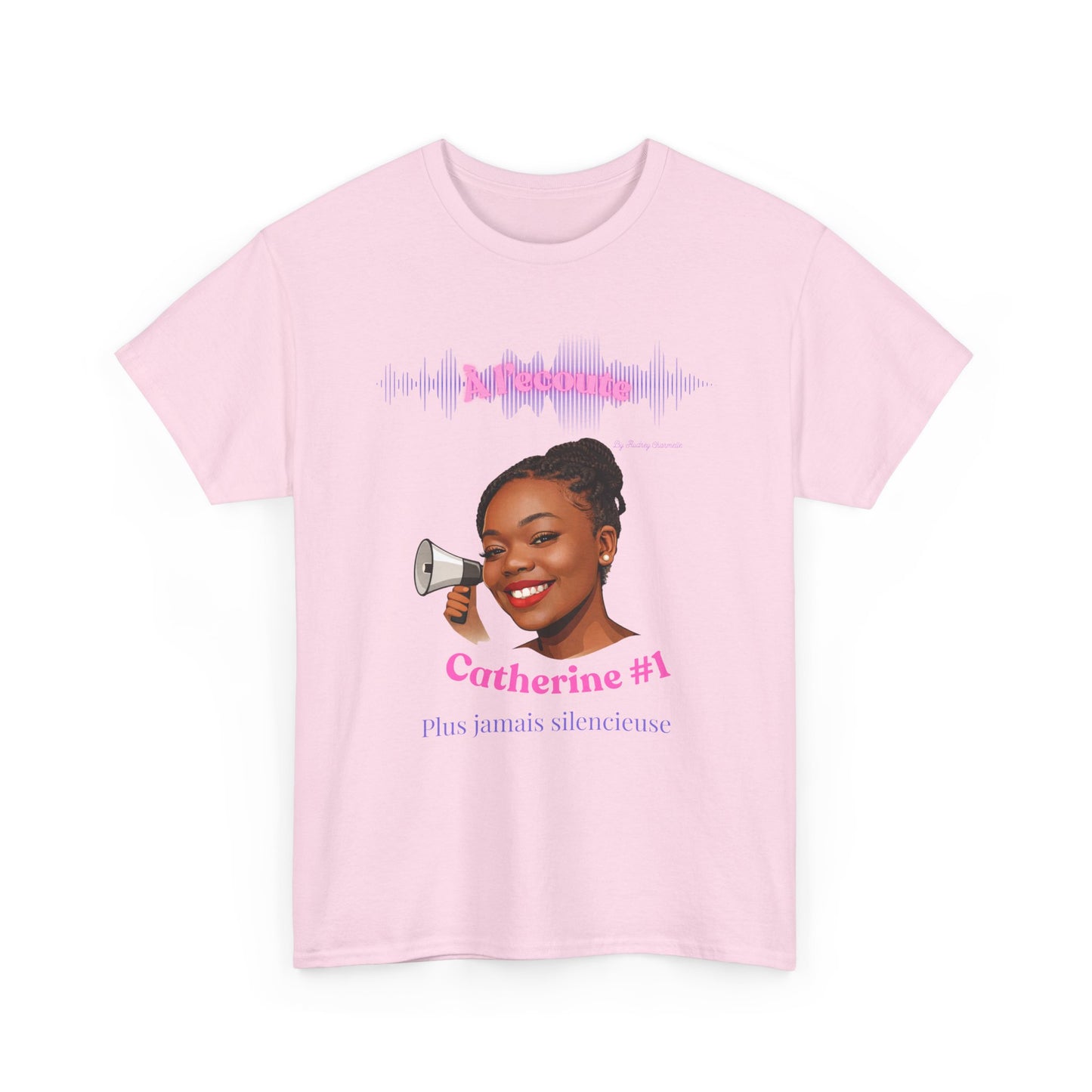 T-shirt "À l'écoute" x Catherine #1 - Plus jamais silencieuse - Édition 8 mars 2026